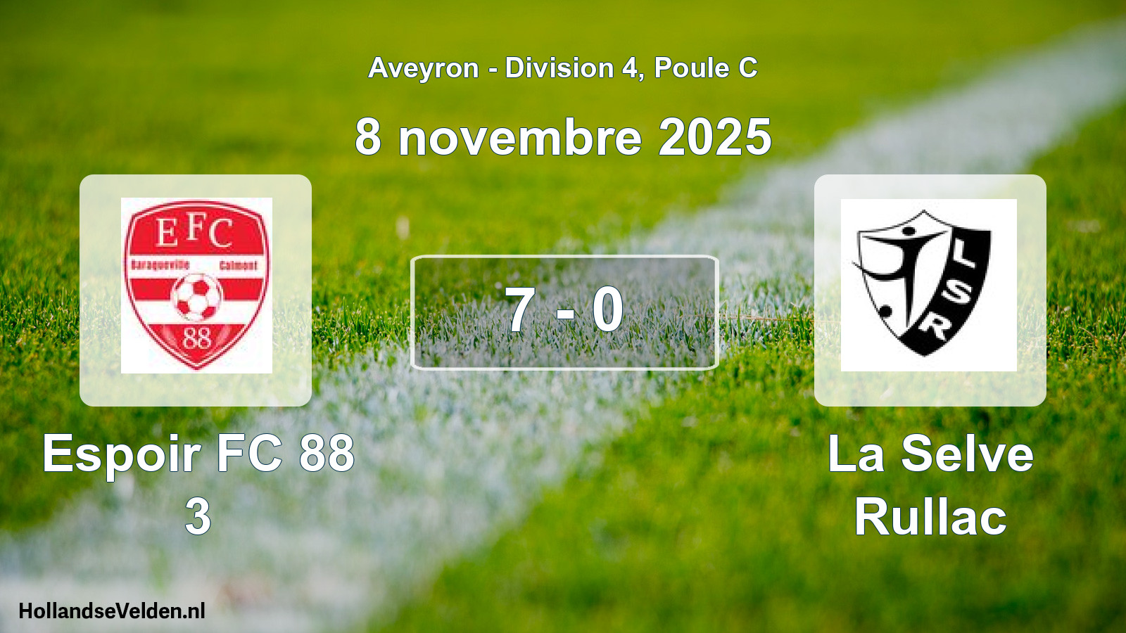 Match joué: Espoir FC 88 3 - La Selve Rullac 7 - 0 (8 novembre 2025)