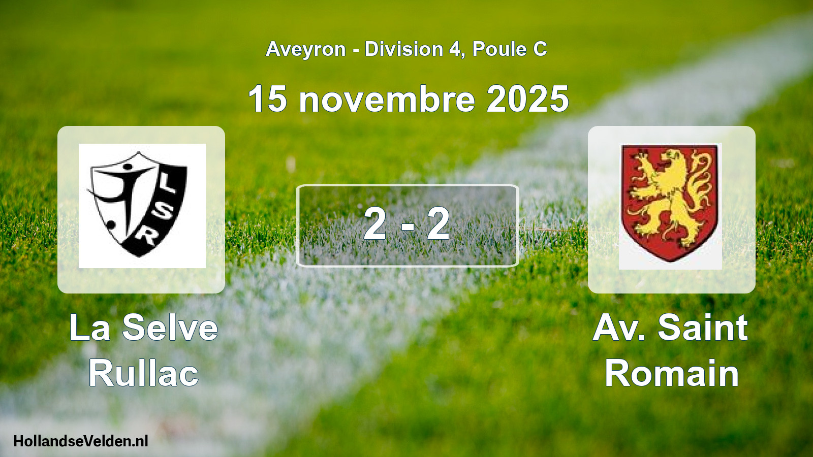 Match joué: La Selve Rullac - Av. Saint Romain 2 - 2 (15 novembre 2025)