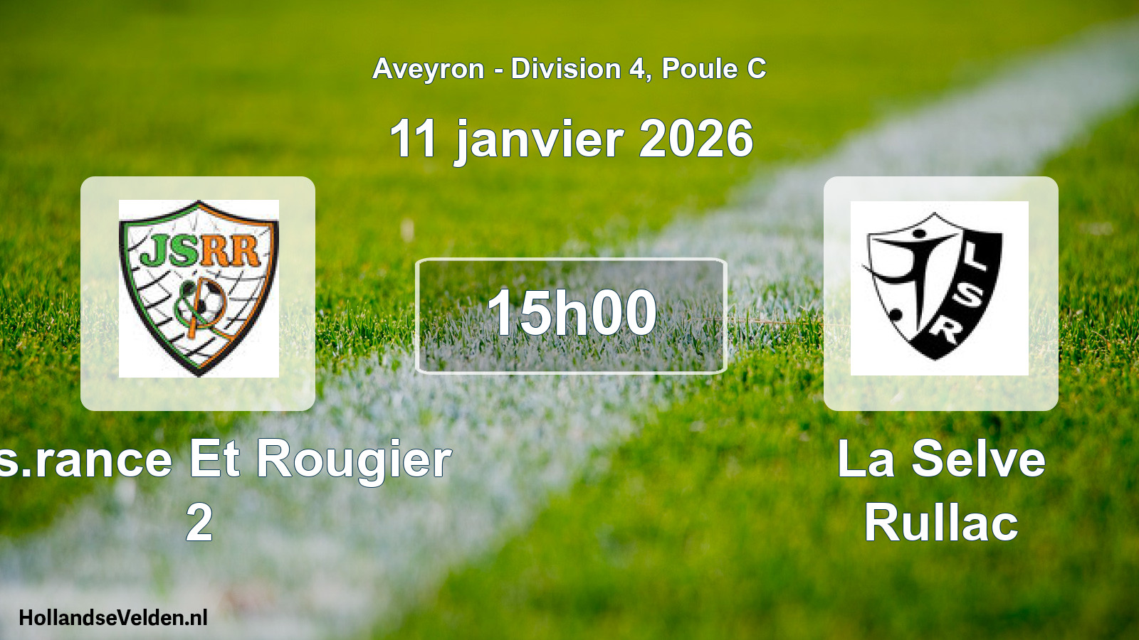 Scheduled Match: J.s.rance Et Rougier 2 - La Selve Rullac (11 January 2026)