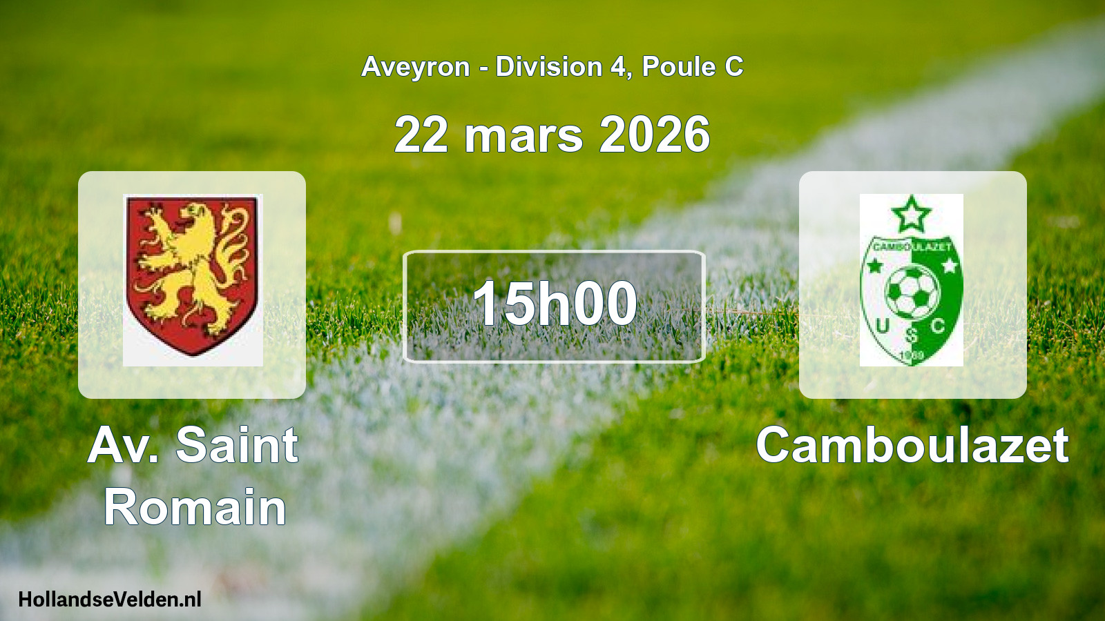 Match programmé: Av. Saint Romain - Camboulazet (22 mars 2026)
