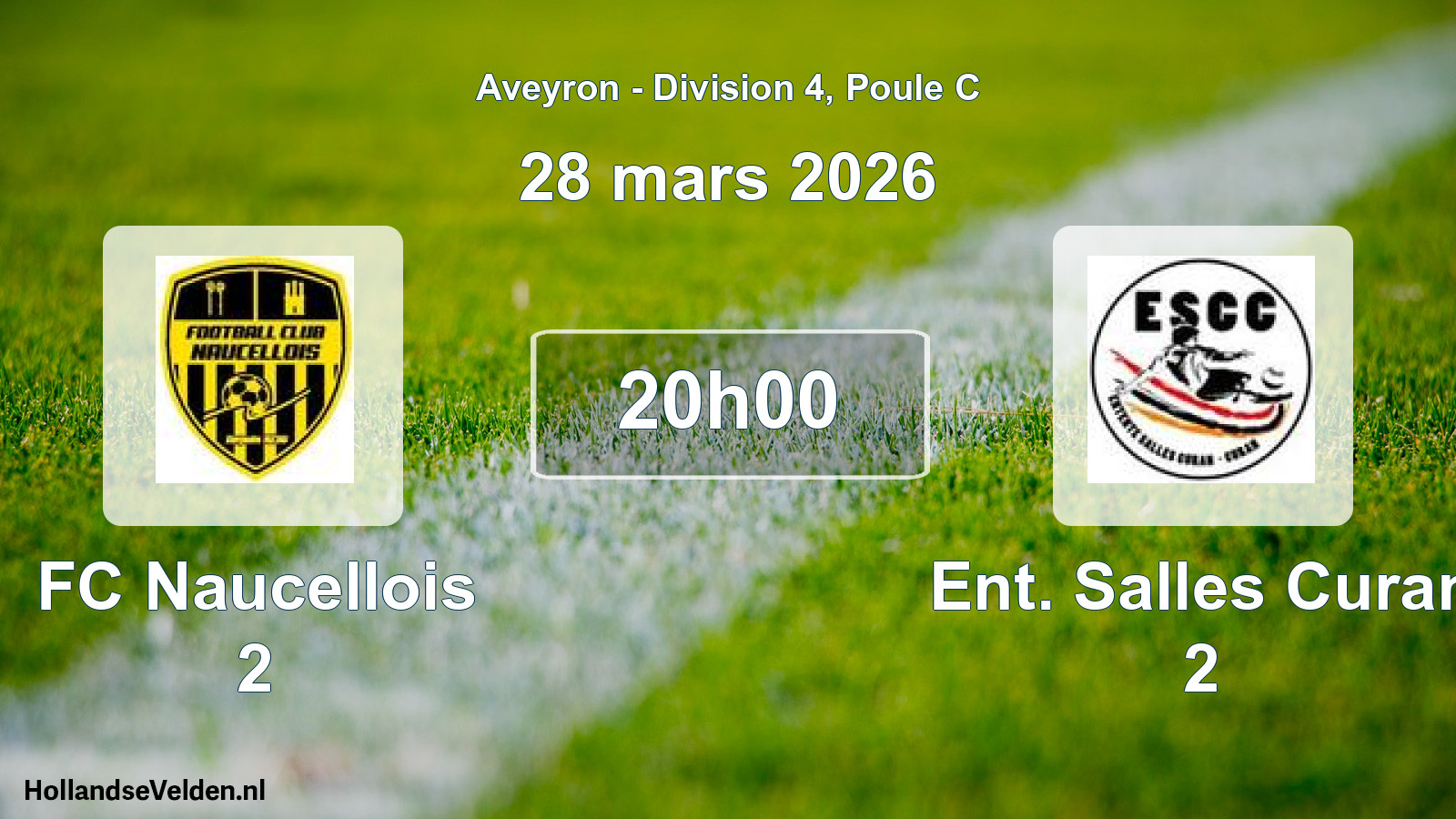 Match programmé: FC Naucellois 2 - Ent. Salles Curan 2 (28 mars 2026)