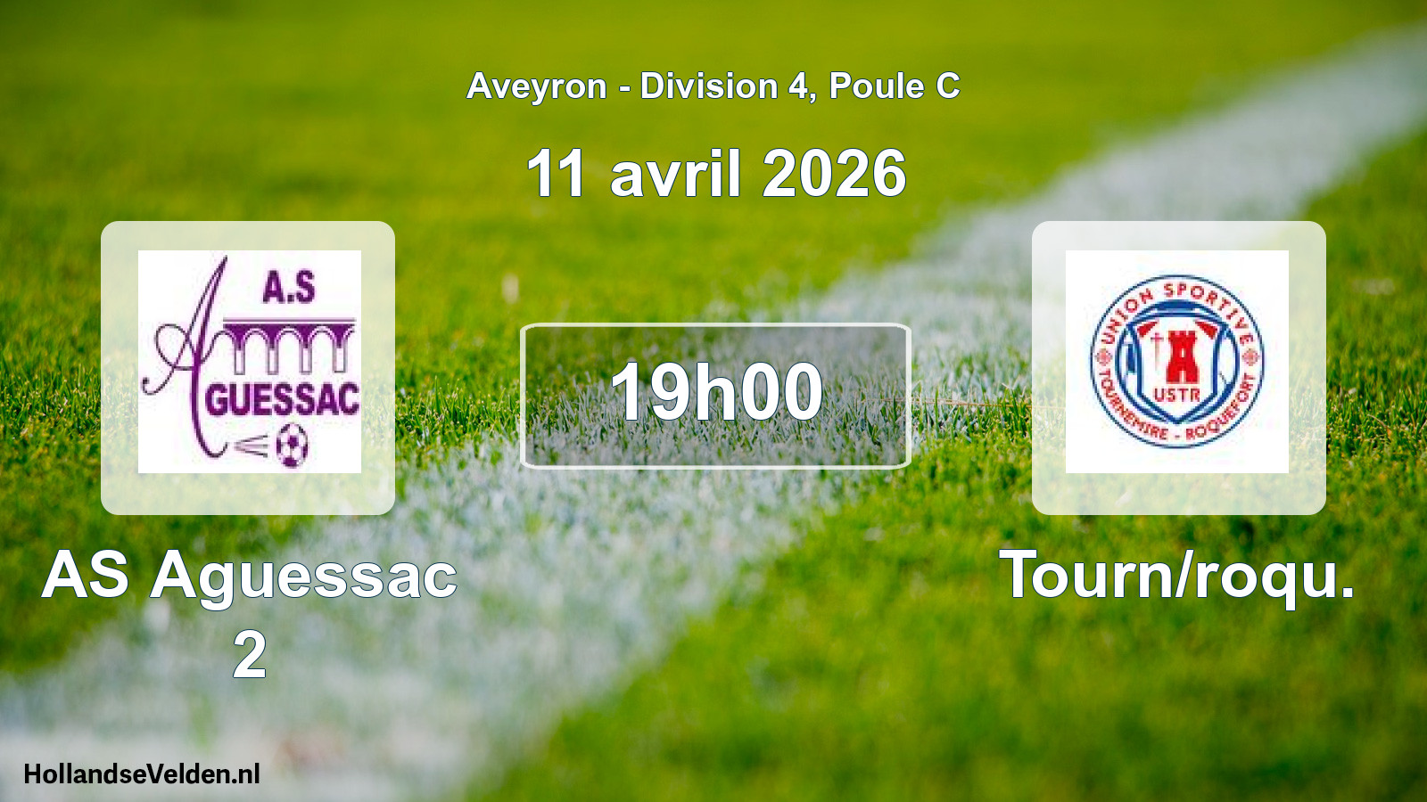 Scheduled Match: AS Aguessac 2 - Tourn/roqu. (11 April 2026)