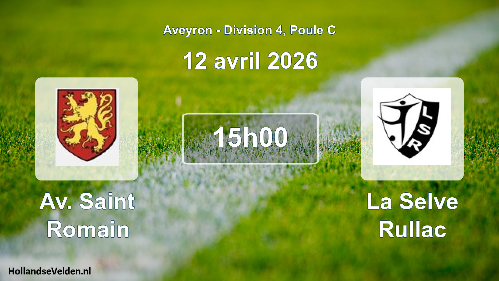 Scheduled Match: Av. Saint Romain - La Selve Rullac (12 April 2026)