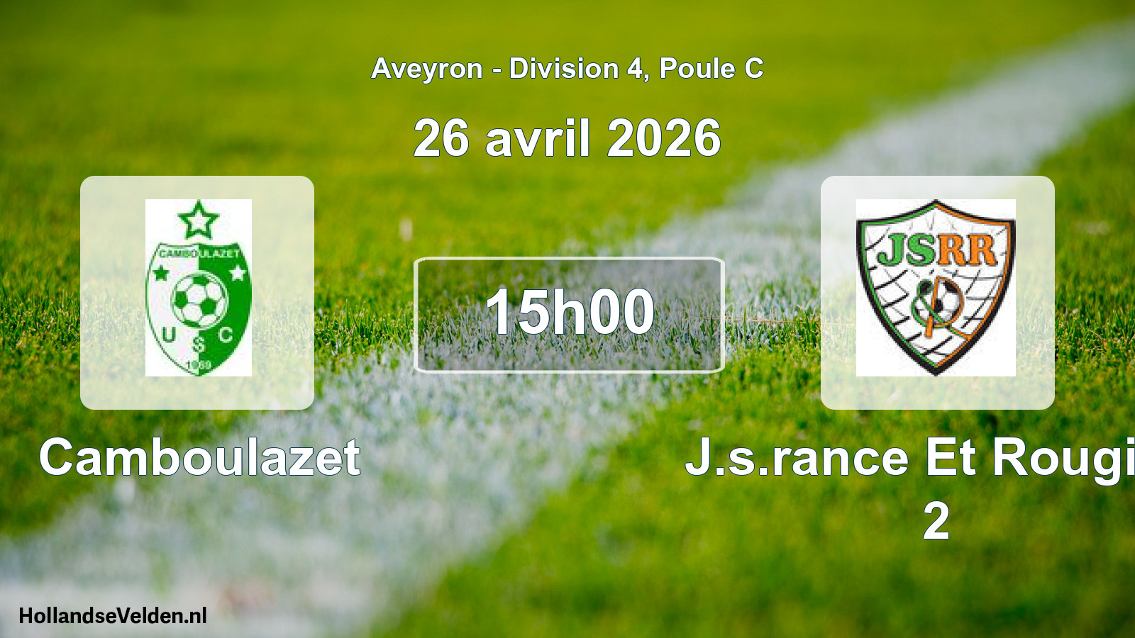 Scheduled Match: Camboulazet - J.s.rance Et Rougier 2 (26 April 2026)