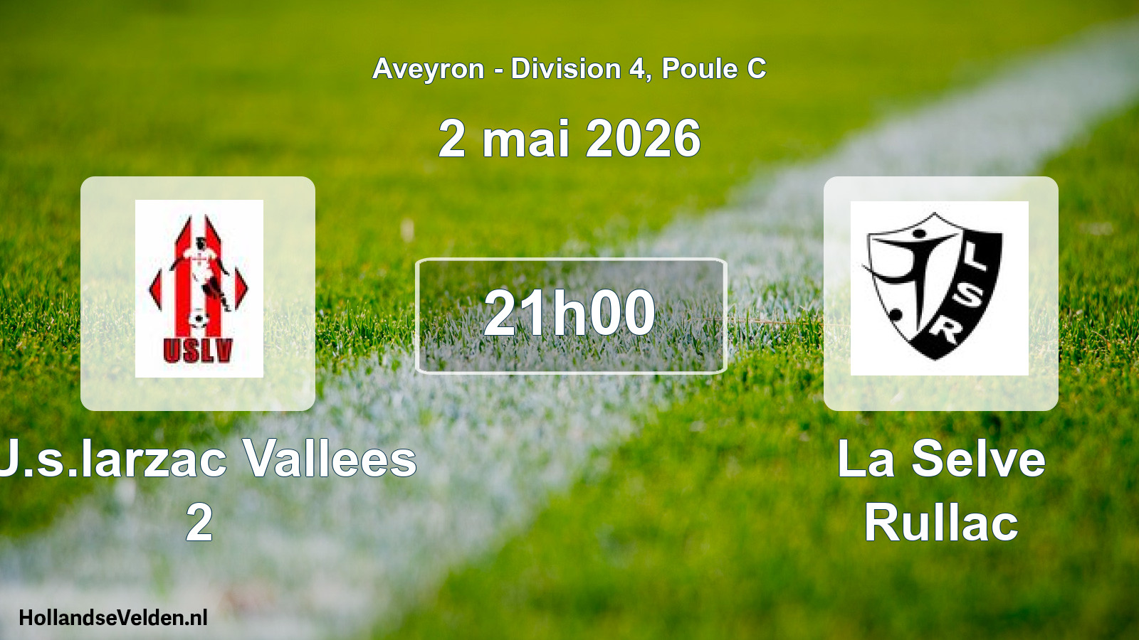 Scheduled Match: U.s.larzac Vallees 2 - La Selve Rullac (2 May 2026)