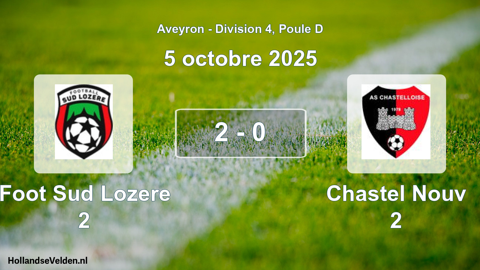 Total number of matches played: Foot Sud Lozere 2 - Chastel Nouv 2 2 - 0 (5 October 2025)