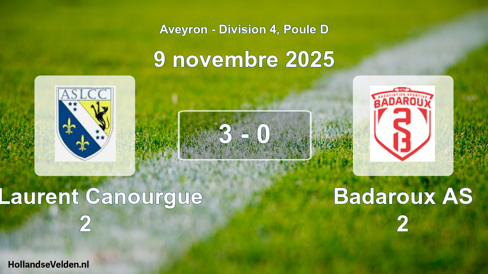 Gespeelde wedstrijd: St Laurent Canourgue 2 - Badaroux AS 2 3 - 0 (9 november 2025)