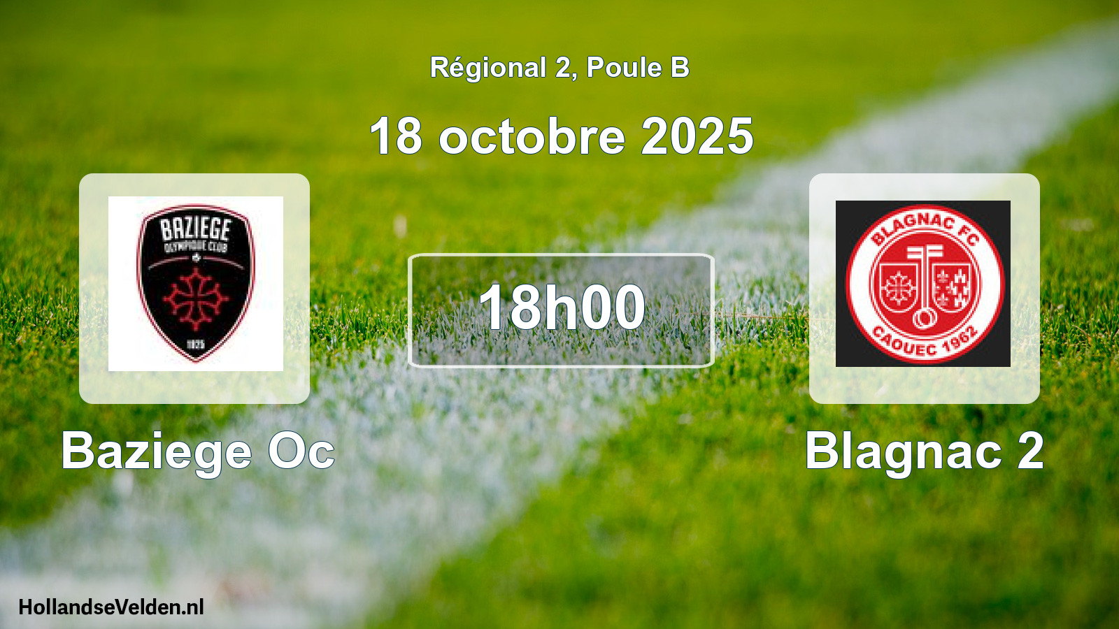Geplande wedstrijd: Baziege Oc - Blagnac 2 (18 oktober 2025)