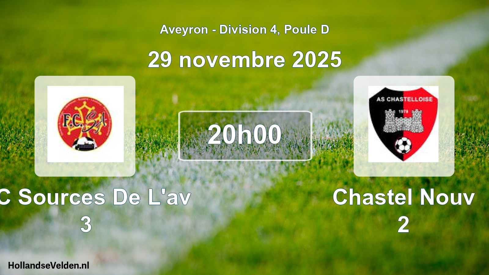 Geplande wedstrijd: FC Sources De L'av 3 - Chastel Nouv 2 (29 november 2025)
