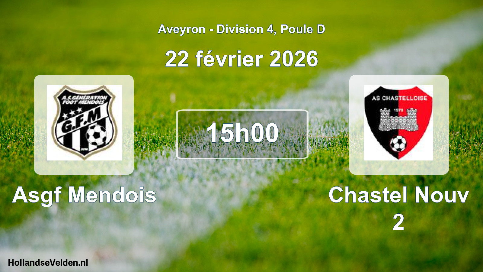 Scheduled Match: Asgf Mendois - Chastel Nouv 2 (22 February 2026)