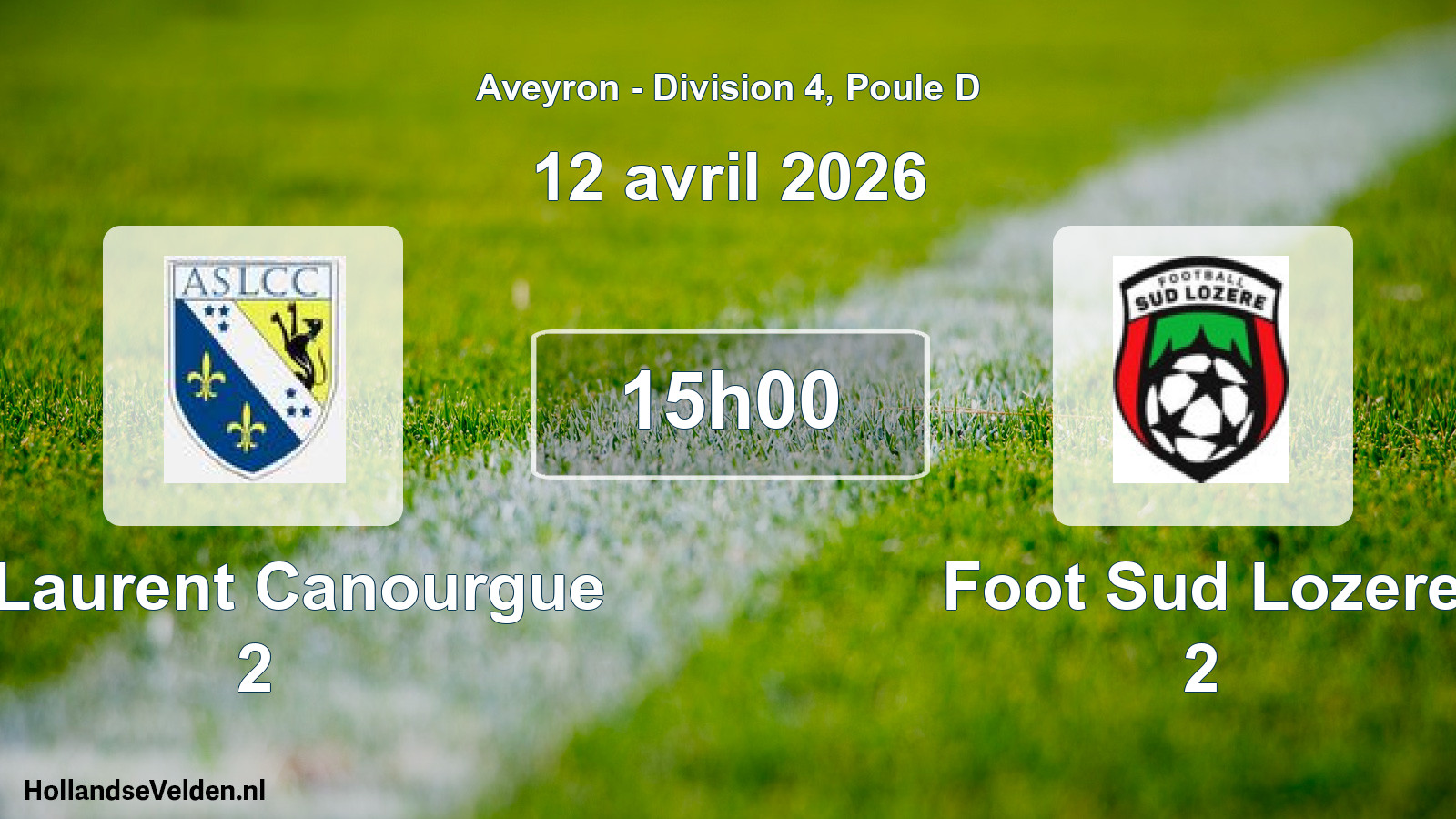 Match programmé: St Laurent Canourgue 2 - Foot Sud Lozere 2 (12 avril 2026)