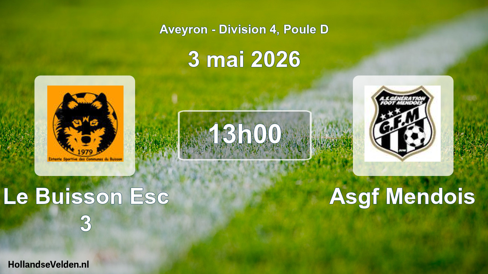 Match programmé: Le Buisson Esc 3 - Asgf Mendois (3 mai 2026)