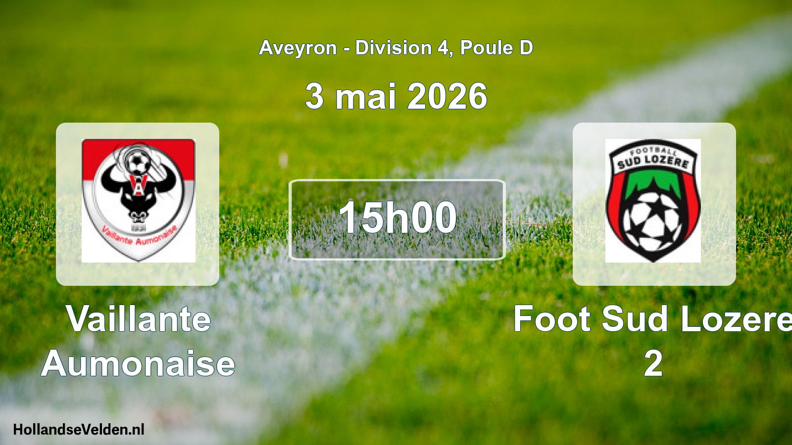 Match programmé: Vaillante Aumonaise - Foot Sud Lozere 2 (3 mai 2026)
