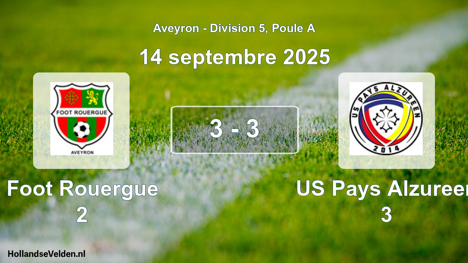 Total number of matches played: Foot Rouergue 2 - US Pays Alzureen 3 3 - 3 (14 September 2025)