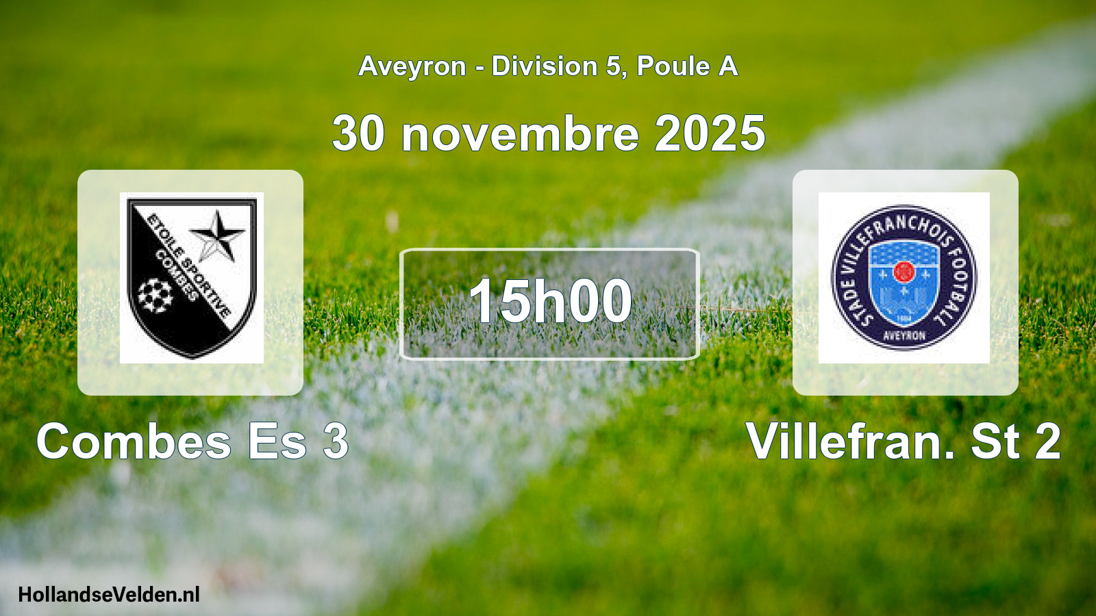 Match programmé: Combes Es 3 - Villefran. St 2 (30 novembre 2025)
