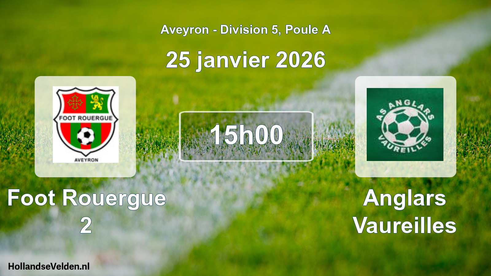 Match programmé: Foot Rouergue 2 - Anglars Vaureilles (25 janvier 2026)