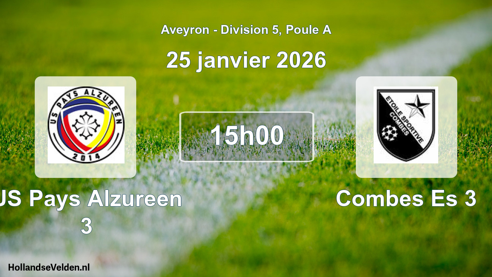 Scheduled Match: US Pays Alzureen 3 - Combes Es 3 (25 January 2026)