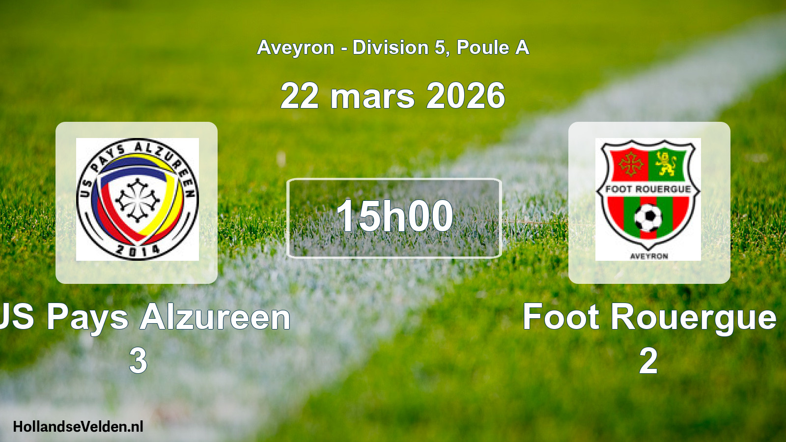 Match programmé: US Pays Alzureen 3 - Foot Rouergue 2 (22 mars 2026)