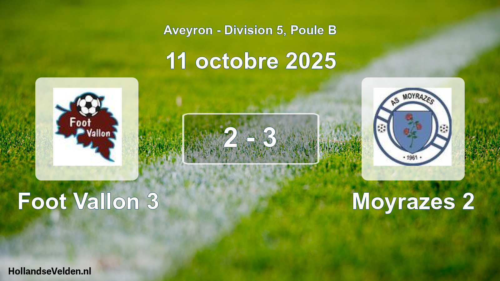 Match joué: Foot Vallon 3 - Moyrazes 2 2 - 3 (11 octobre 2025)