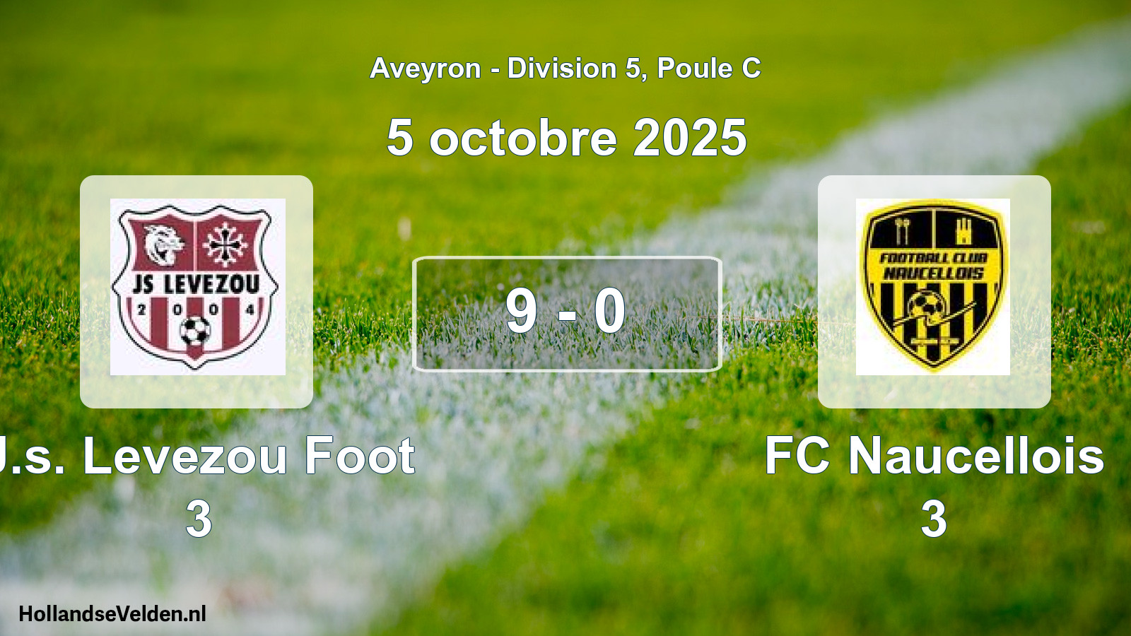 Total number of matches played: J.s. Levezou Foot 3 - FC Naucellois 3 9 - 0 (5 October 2025)