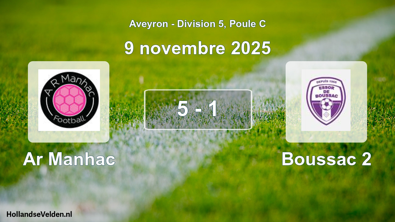 Gespeelde wedstrijd: Ar Manhac - Boussac 2 5 - 1 (9 november 2025)