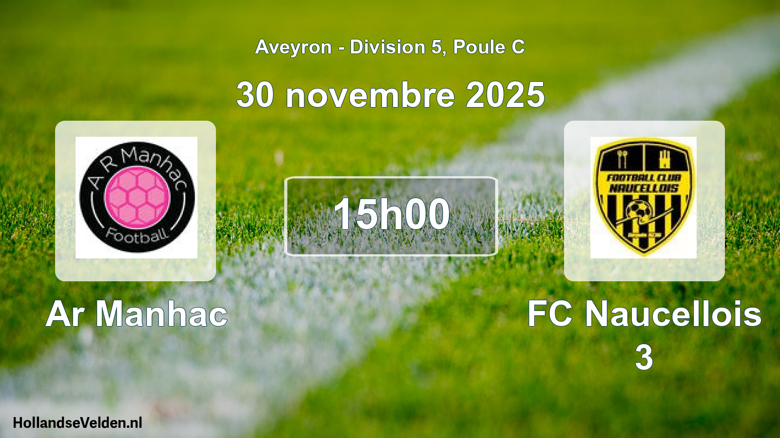 Match programmé: Ar Manhac - FC Naucellois 3 (30 novembre 2025)