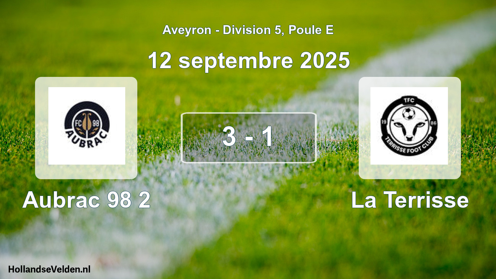 Match joué: Aubrac 98 2 - La Terrisse 3 - 1 (12 septembre 2025)