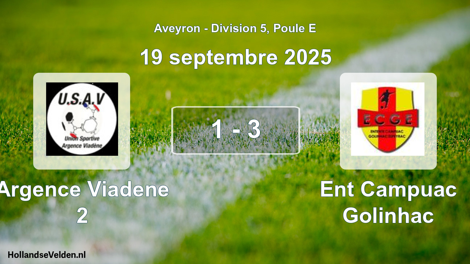 Match joué: Argence Viadene 2 - Ent Campuac Golinhac 1 - 3 (19 septembre 2025)