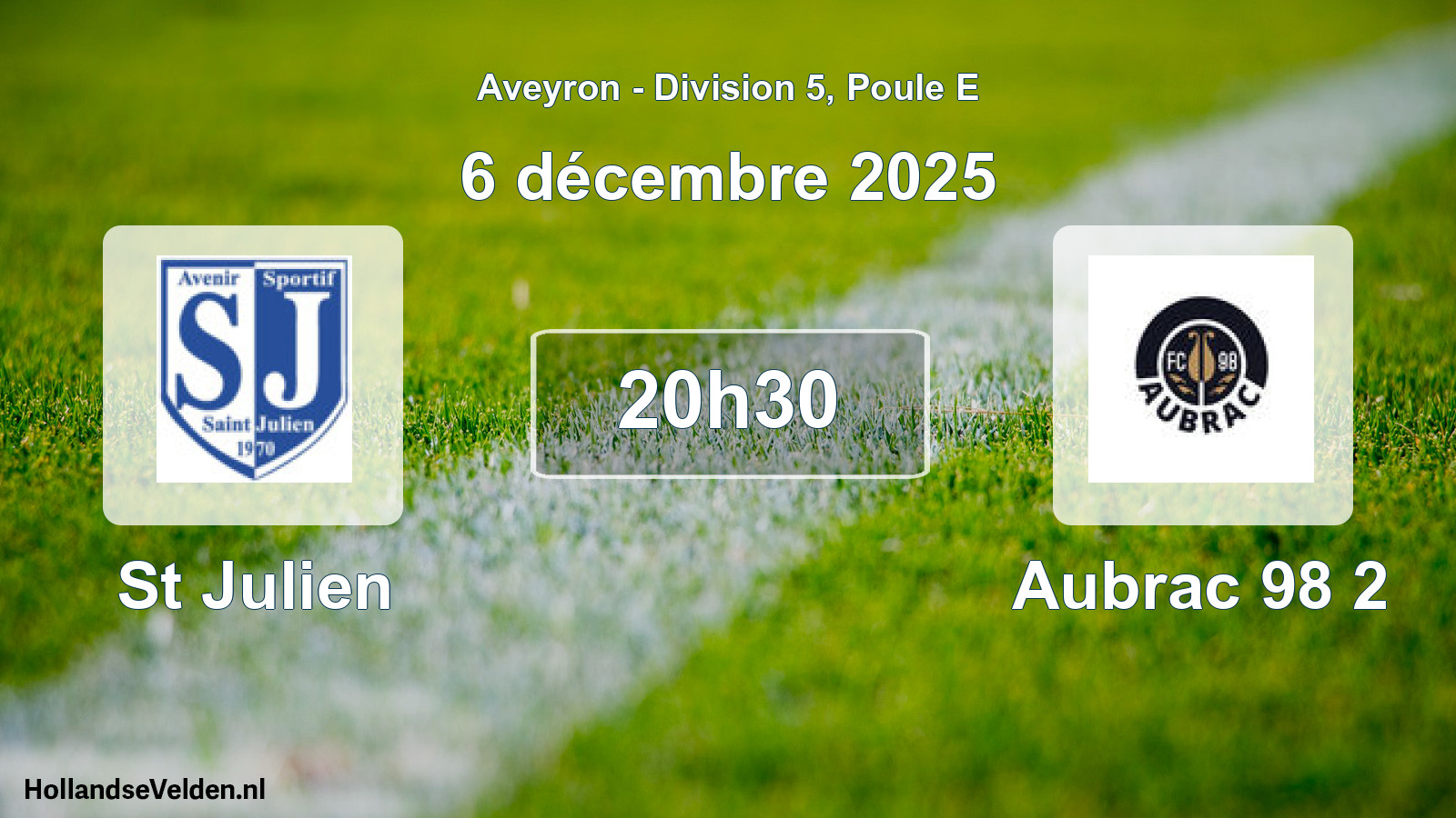 Scheduled Match: St Julien - Aubrac 98 2 (6 December 2025)