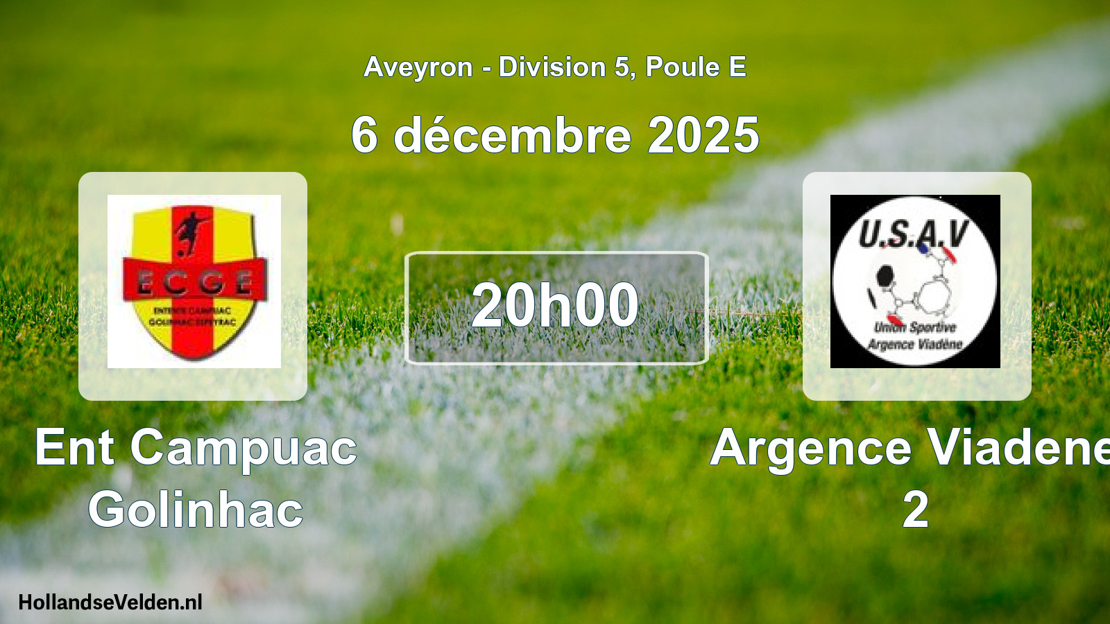 Match programmé: Ent Campuac Golinhac - Argence Viadene 2 (6 décembre 2025)