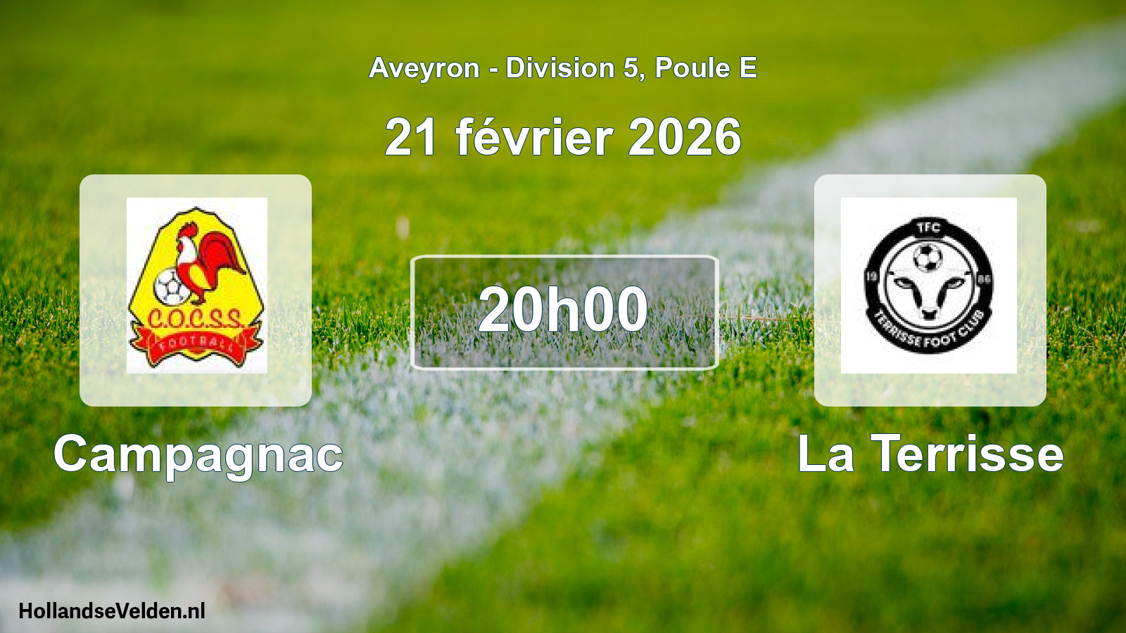 Match programmé: Campagnac - La Terrisse (21 février 2026)