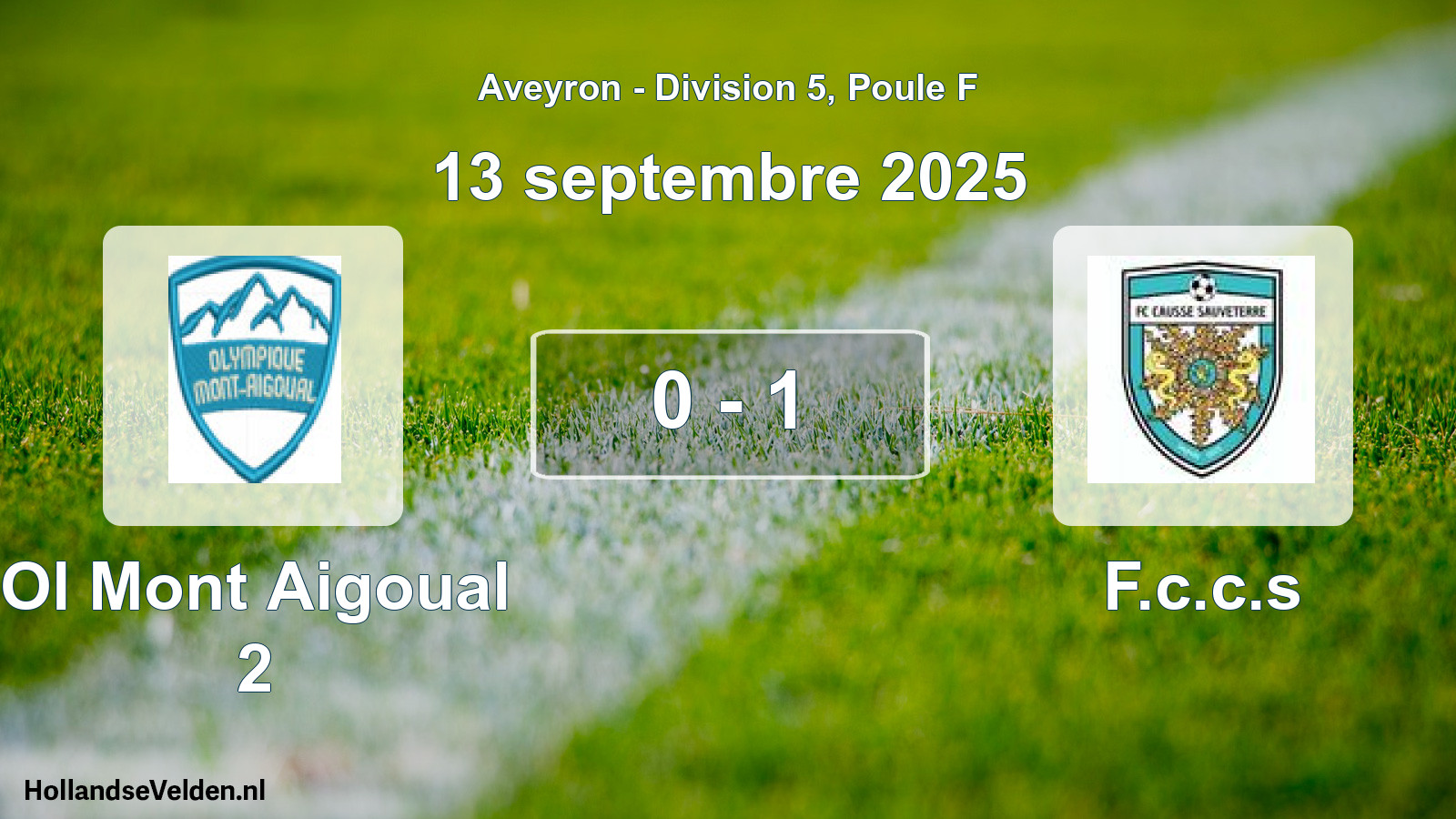 Total number of matches played: Ol Mont Aigoual 2 - F.c.c.s 0 - 1 (13 September 2025)