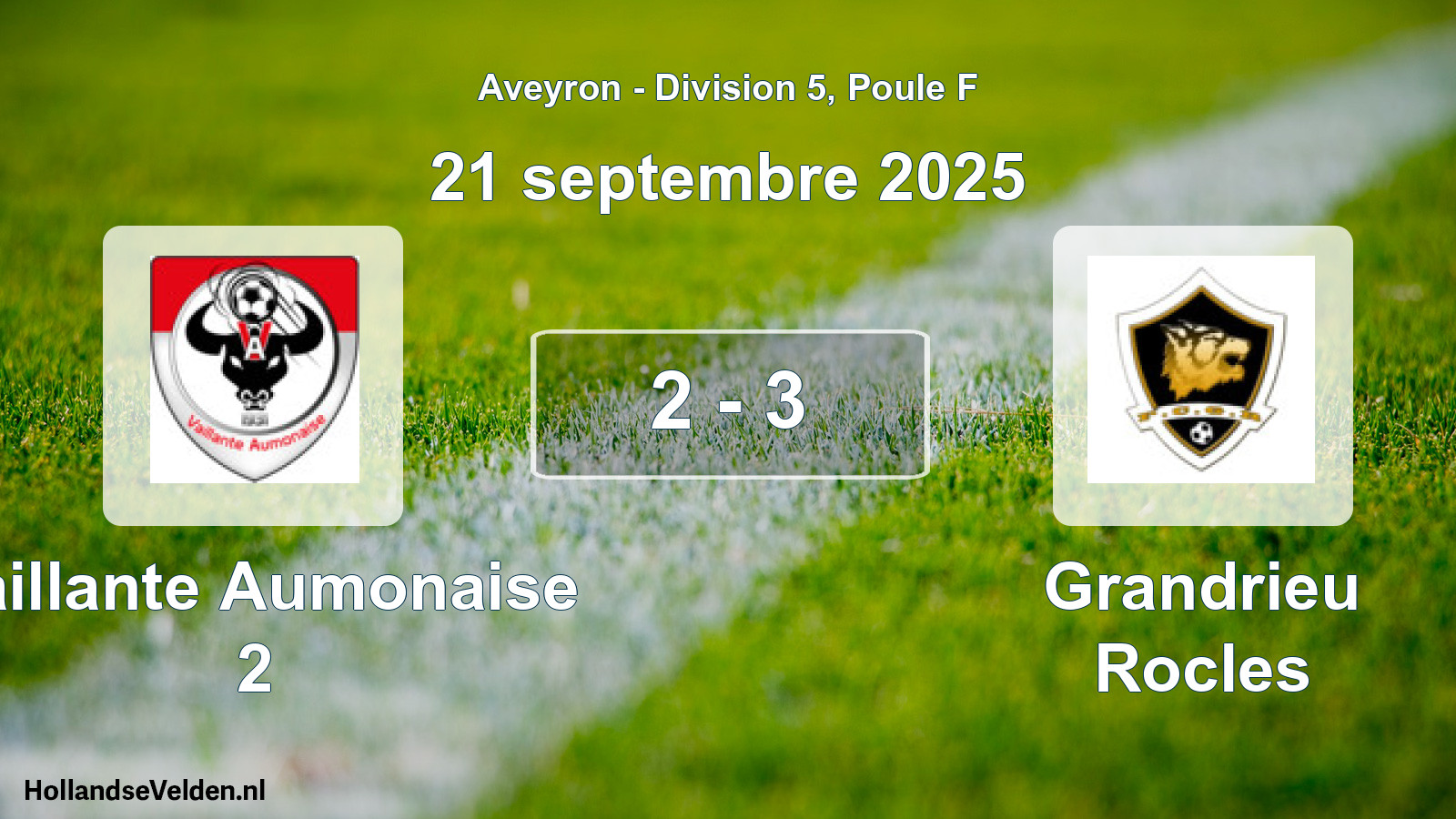 Total number of matches played: Vaillante Aumonaise 2 - Grandrieu Rocles 2 - 3 (21 September 2025)
