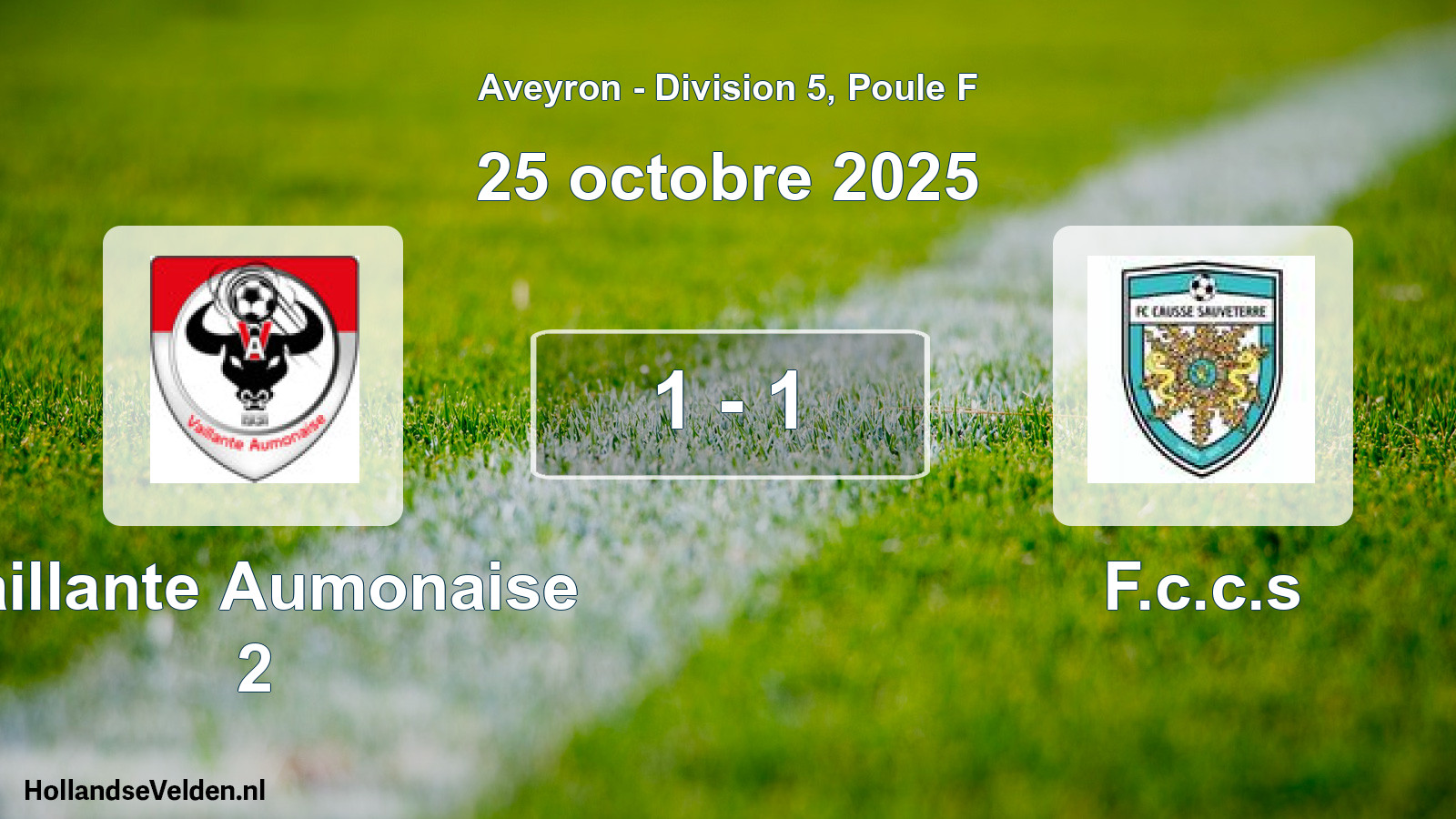 Total number of matches played: Vaillante Aumonaise 2 - F.c.c.s 1 - 1 (25 October 2025)