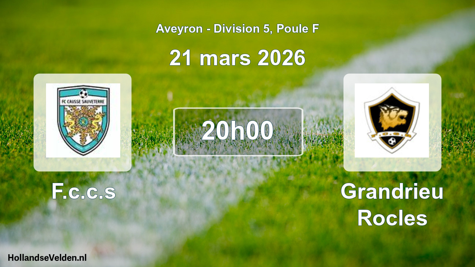 Scheduled Match: F.c.c.s - Grandrieu Rocles (21 March 2026)