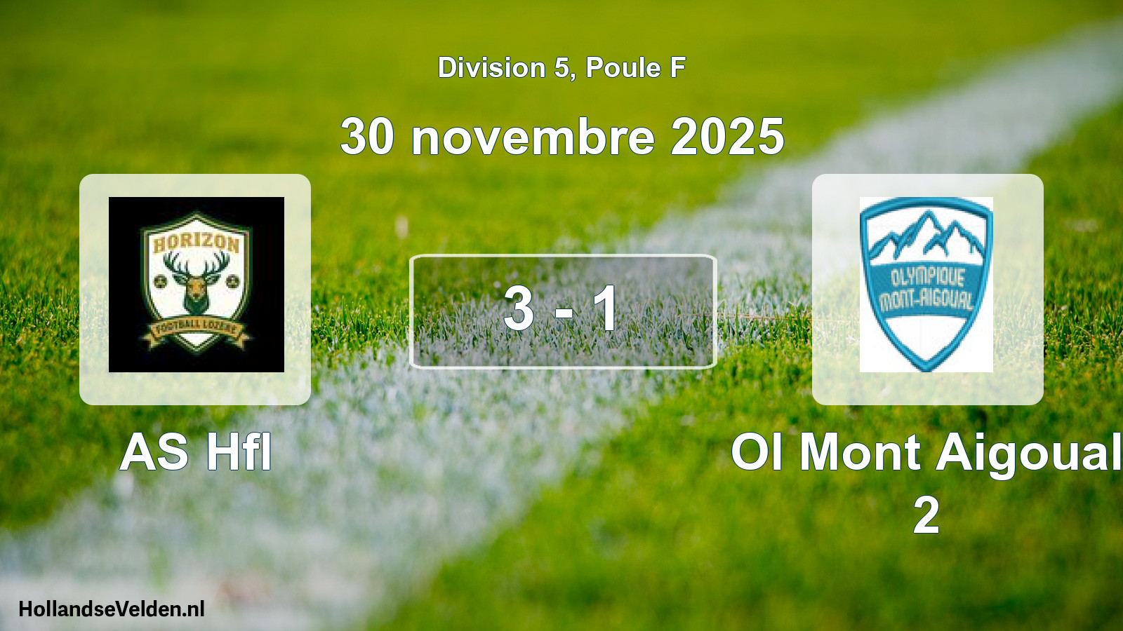 Total number of matches played: AS Hfl - Ol Mont Aigoual 2 3 - 1 (30 November 2025)
