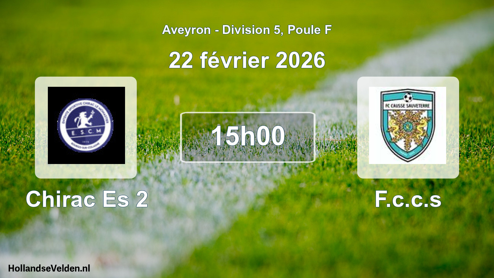 Scheduled Match: Chirac Es 2 - F.c.c.s (22 February 2026)