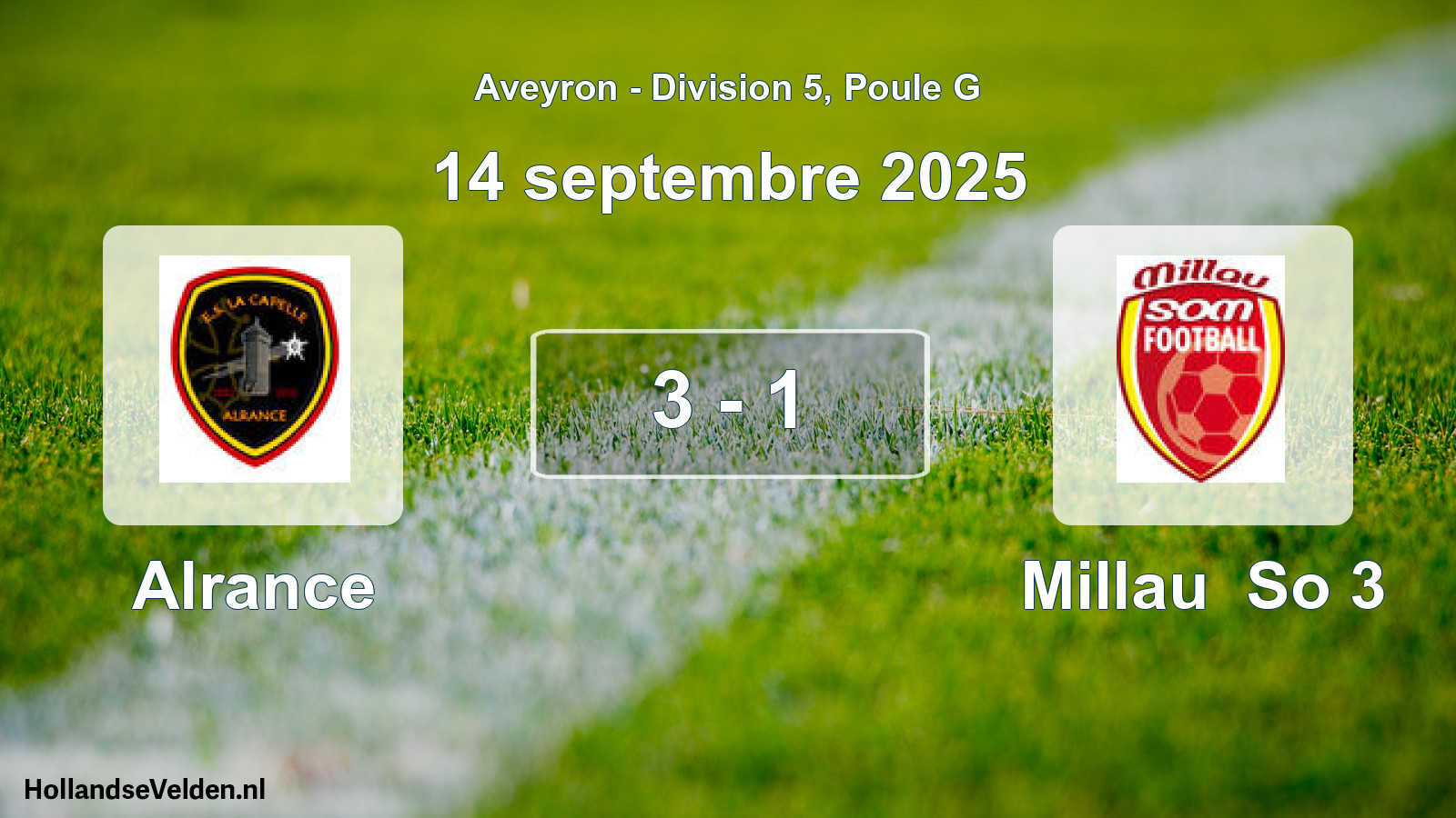 Gespeelde wedstrijd: Alrance - Millau So 3 3 - 1 (14 september 2025)
