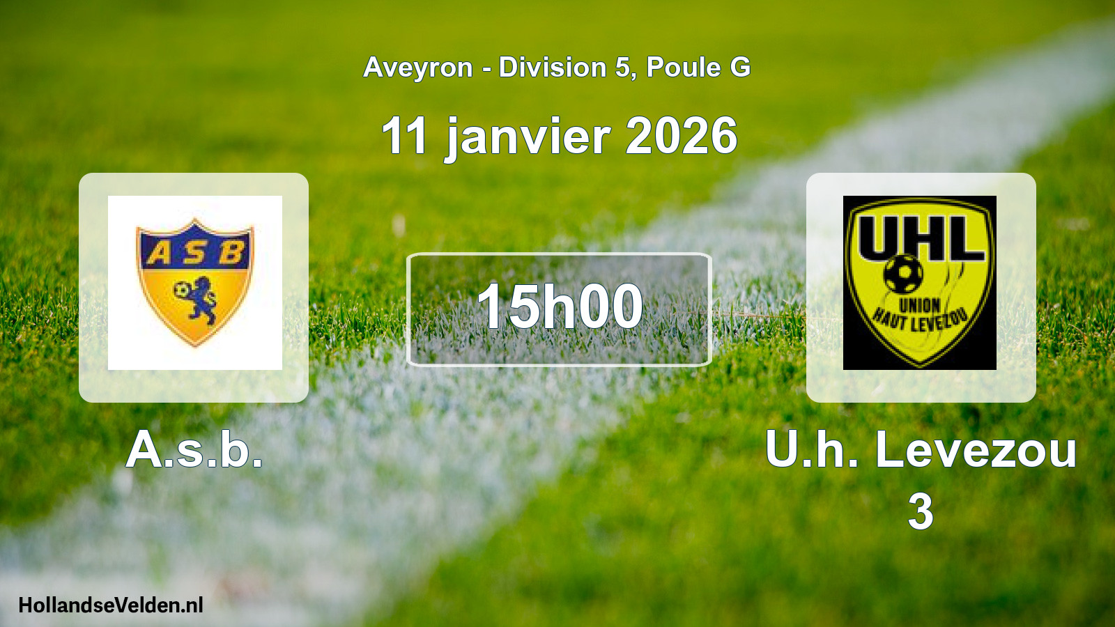Geplande wedstrijd: A.s.b. - U.h. Levezou 3 (11 januari 2026)