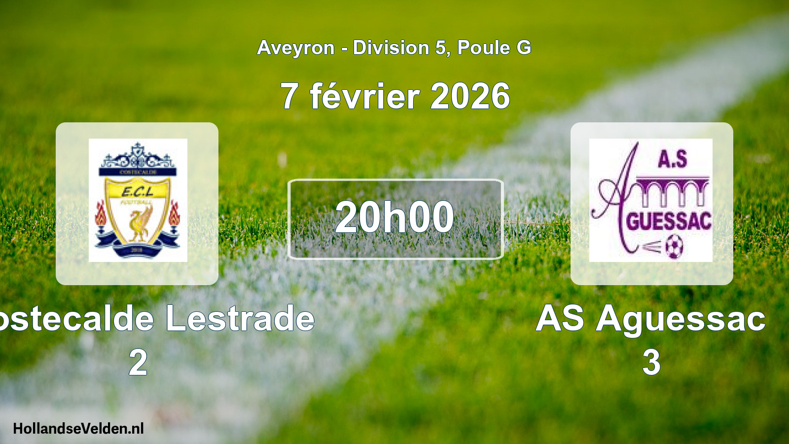Scheduled Match: Costecalde Lestrade 2 - AS Aguessac 3 (7 February 2026)
