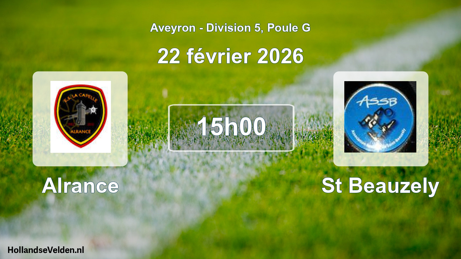 Scheduled Match: Alrance - St Beauzely (22 February 2026)
