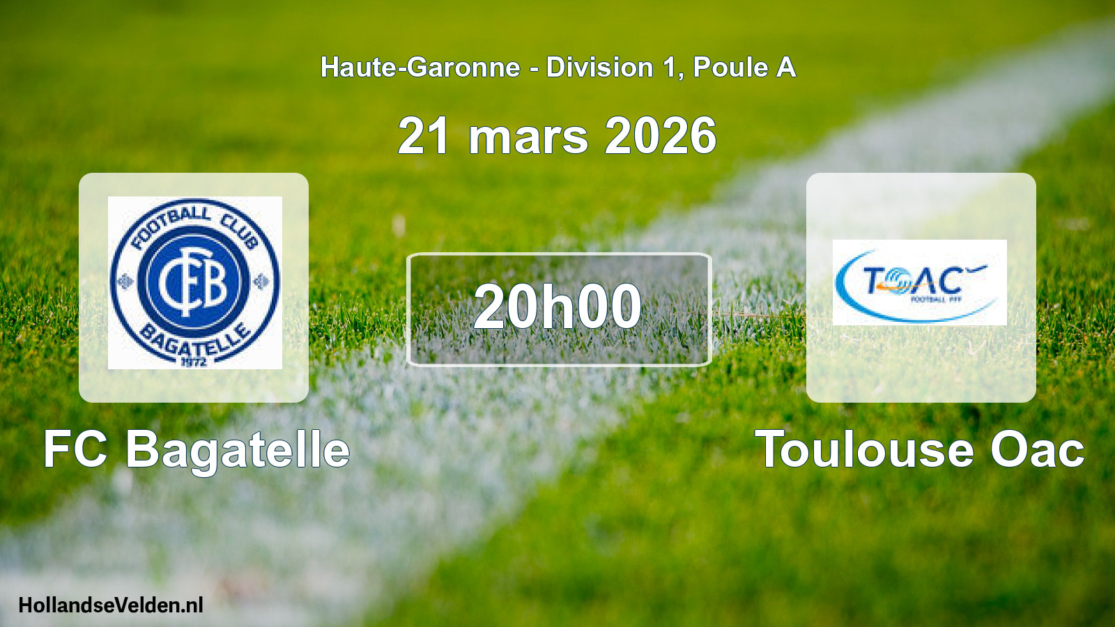 Scheduled Match: FC Bagatelle - Toulouse Oac (21 March 2026)