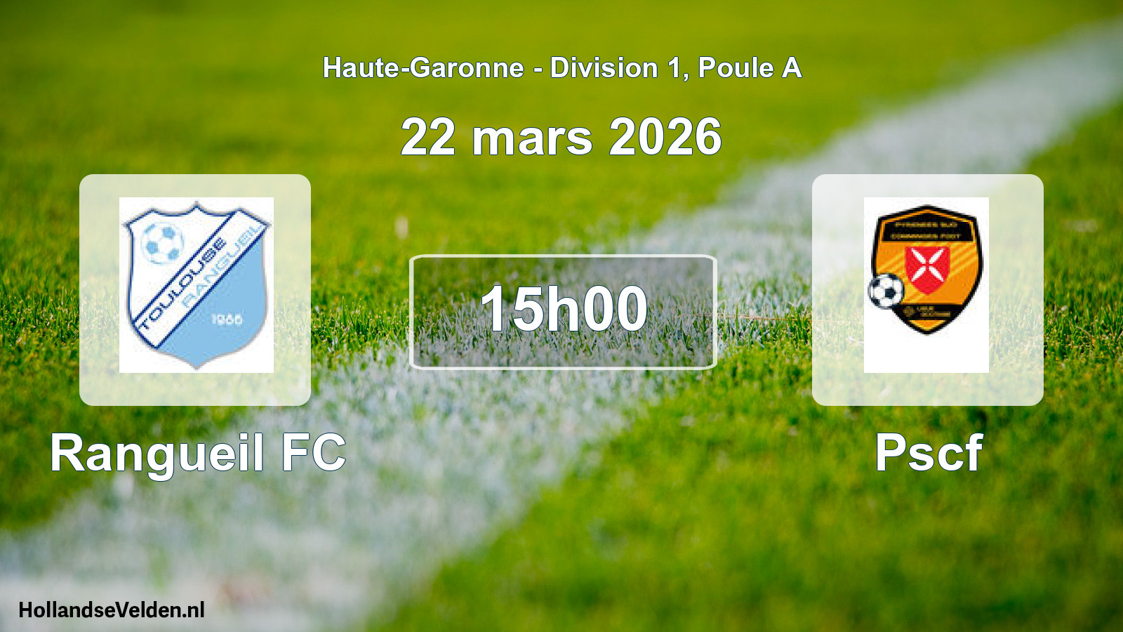 Geplande wedstrijd: Rangueil FC - Pscf (22 maart 2026)