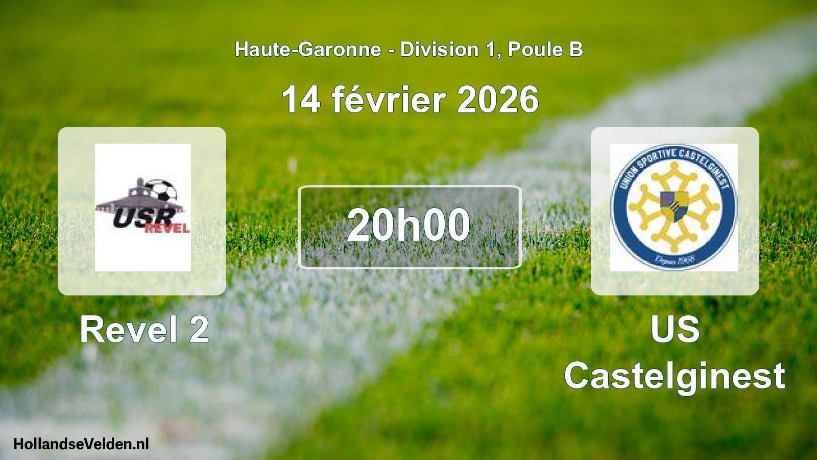 Scheduled Match: Revel 2 - US Castelginest (14 February 2026)