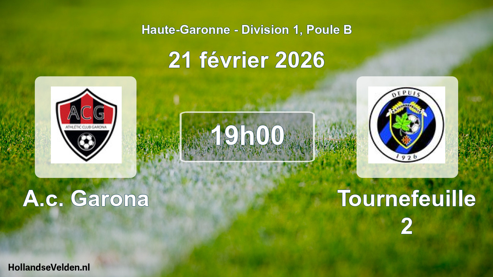 Scheduled Match: A.c. Garona - Tournefeuille 2 (21 February 2026)