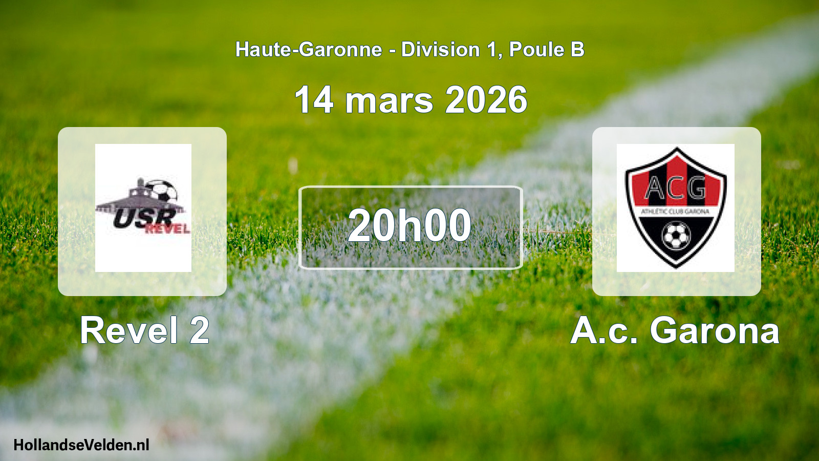 Match programmé: Revel 2 - A.c. Garona (14 mars 2026)