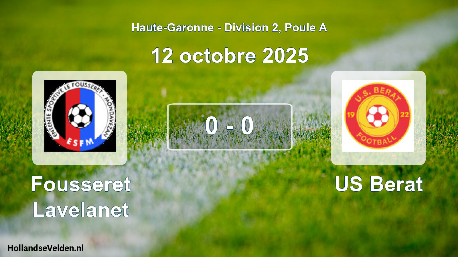 Total number of matches played: Fousseret Lavelanet - US Berat 0 - 0 (12 October 2025)