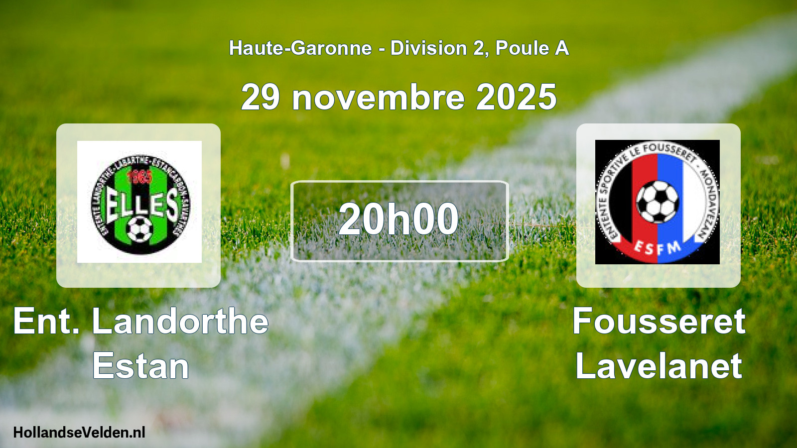 Scheduled Match: Ent. Landorthe Estan - Fousseret Lavelanet (29 November 2025)