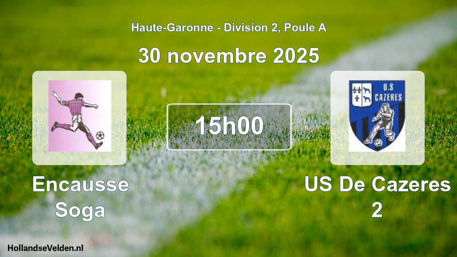 Scheduled Match: Encausse Soga - US De Cazeres 2 (30 November 2025)