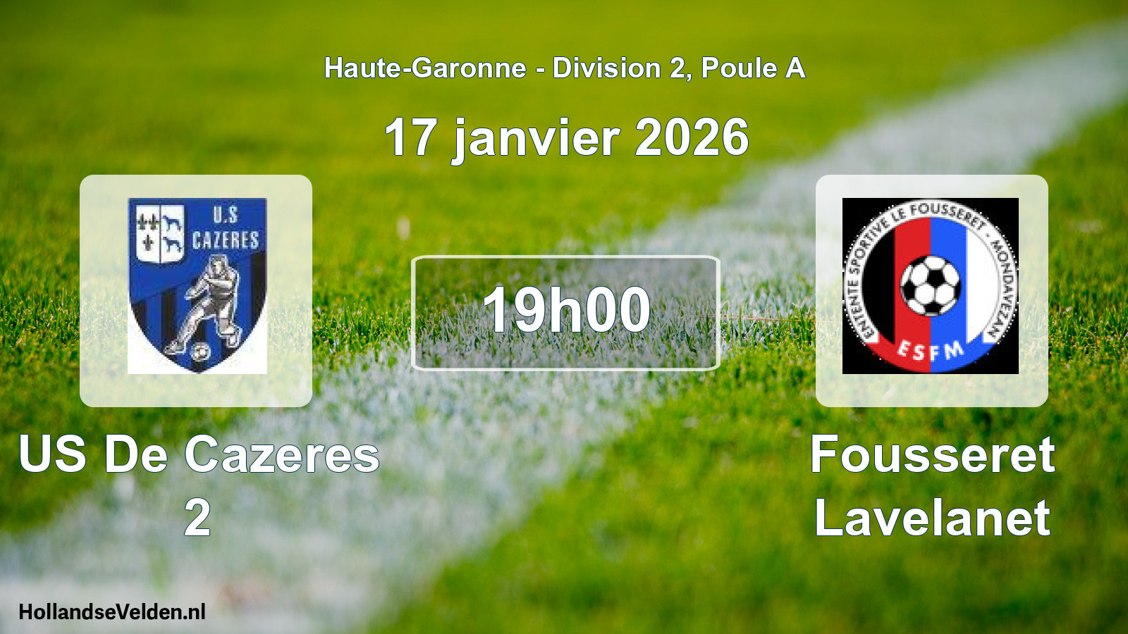 Match programmé: US De Cazeres 2 - Fousseret Lavelanet (17 janvier 2026)